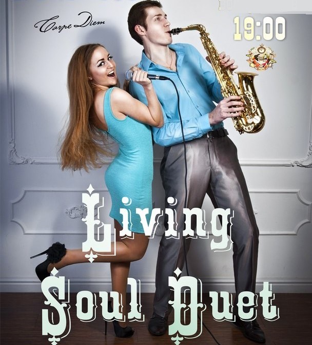 Афиша - Концерты - Lyving Soul Duet